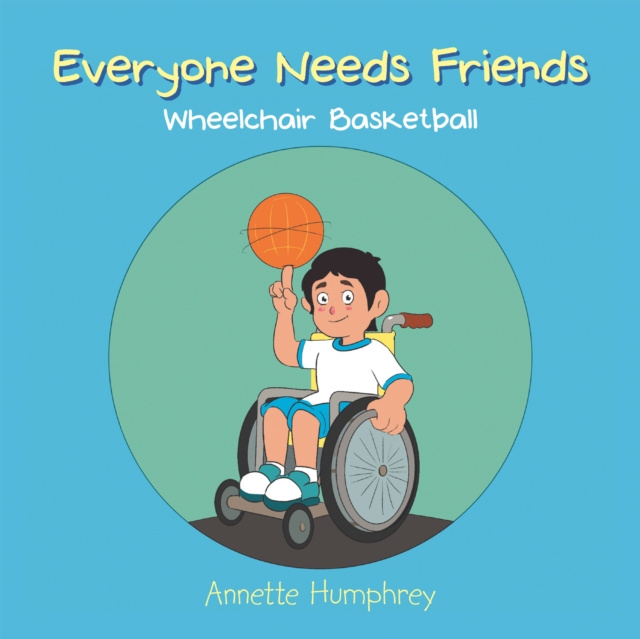 E-knjiga Everyone Needs Friends Annette Humphrey