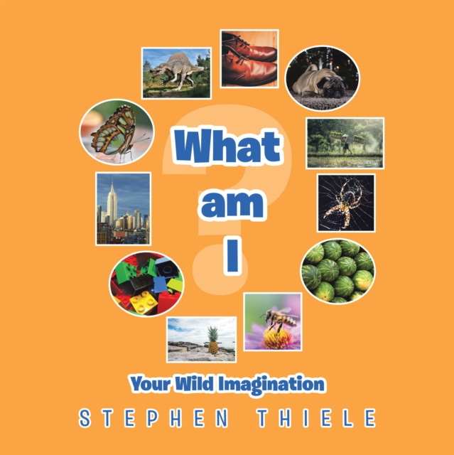 E-knjiga What Am I? Stephen Thiele