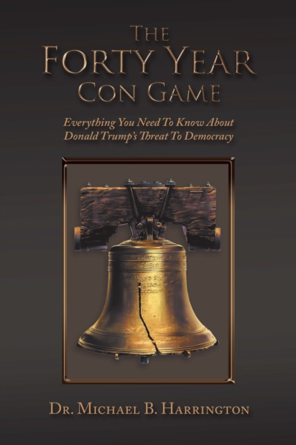 E-Book Forty Year Con Game Dr. Michael B. Harrington