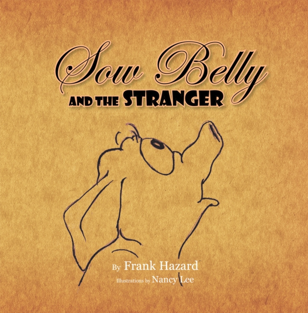 Libro electrónico Sow Belly and the Stranger Frank Hazard