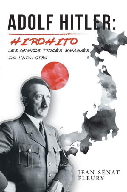 E-kniha Adolf Hitler: Hirohito Jean Senat Fleury