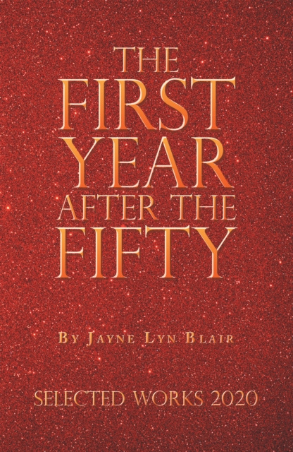 E-Book First Year After the Fifty Jayne Lyn Blair