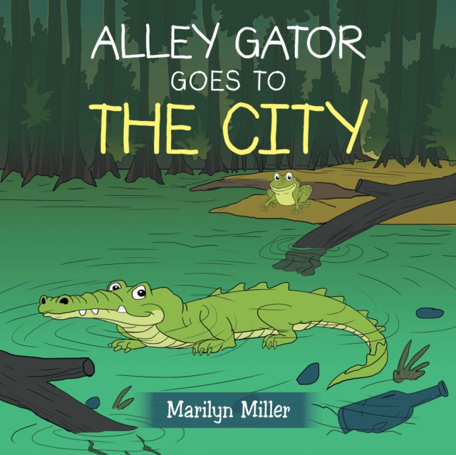 E-kniha Alley Gator Goes to the City Marilyn Miller