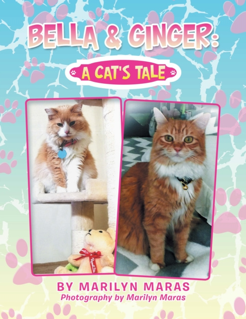 E-knjiga Bella & Ginger: a Cat's Tale Marilyn Maras