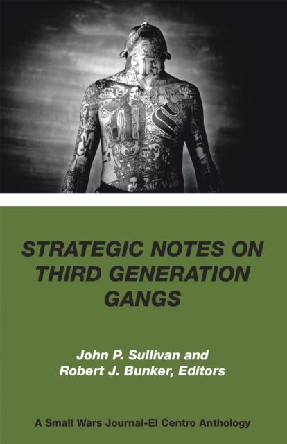 E-book Strategic Notes on  Third Generation Gangs John P. Sullivan