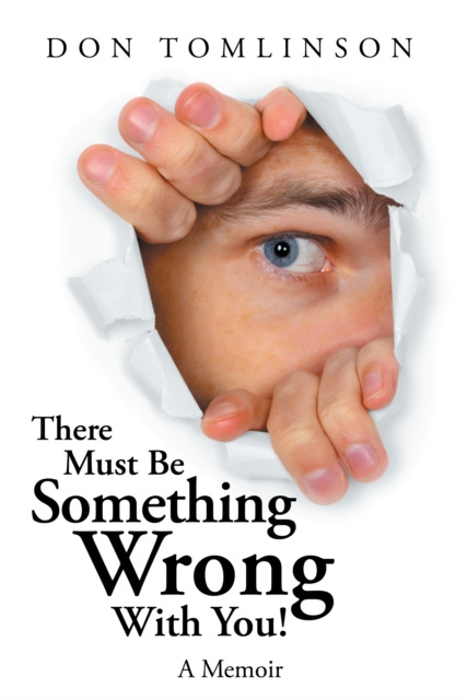E-Book There Must Be Something Wrong with You! Don Tomlinson