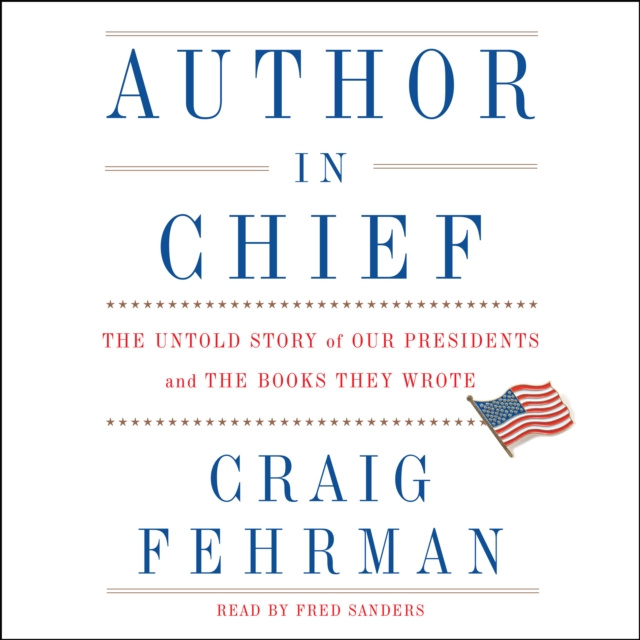 Audiobook Author in Chief Craig Fehrman
