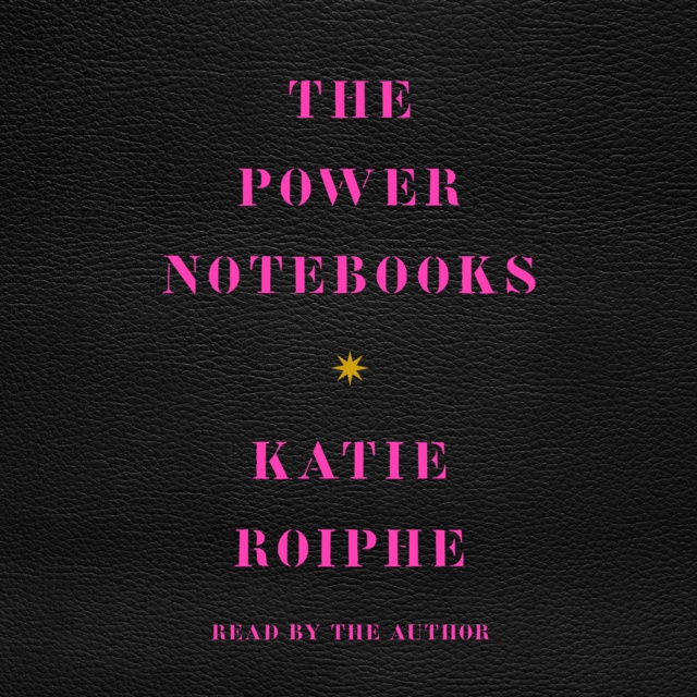 Audiokniha Power Notebooks Katie Roiphe