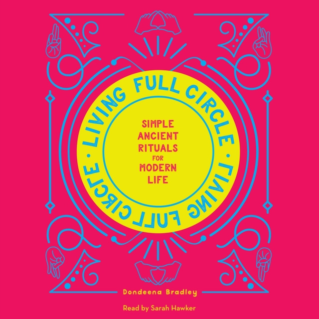 Audiobook Living Full Circle Dondeena Bradley