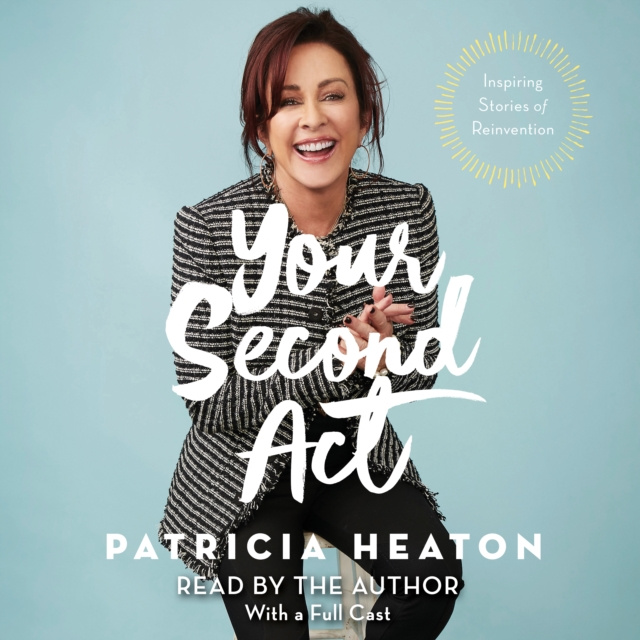 Audiolivro Your Second Act Patricia Heaton