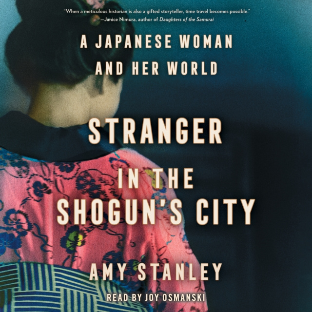 Audiokniha Stranger in the Shogun's City Amy Stanley