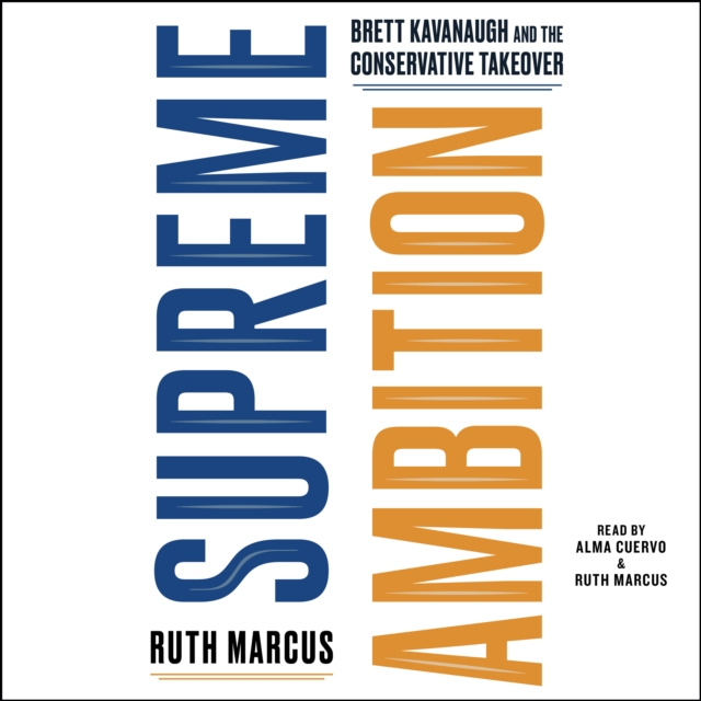 Audiokniha Supreme Ambition Ruth Marcus