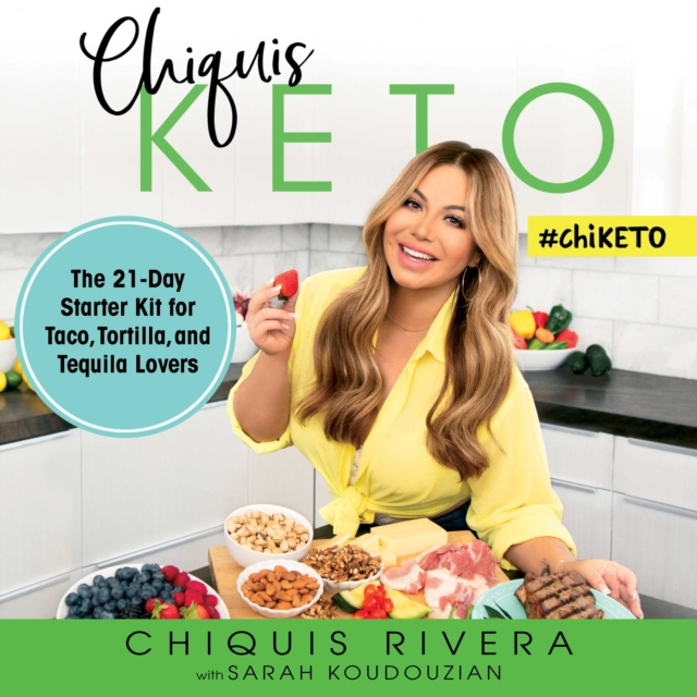 Audiobook Chiquis Keto Chiquis Rivera
