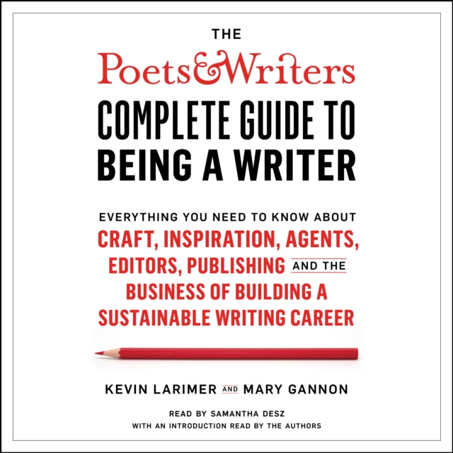 Audiokniha Poets & Writers Complete Guide to Being a Writer Kevin Larimer