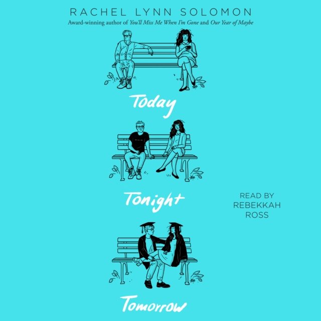 Audiobook Today Tonight Tomorrow Rachel Lynn Solomon