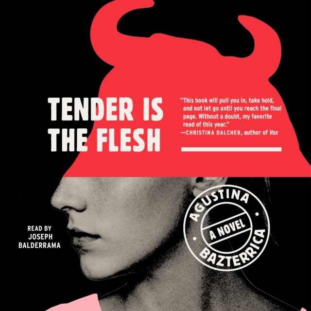 Audiokniha Tender is the Flesh Agustina Bazterrica
