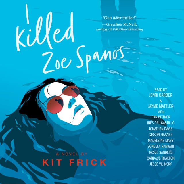 Audiokniha I Killed Zoe Spanos Kit Frick