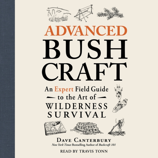 Аудиокнига Advanced Bushcraft Dave Canterbury