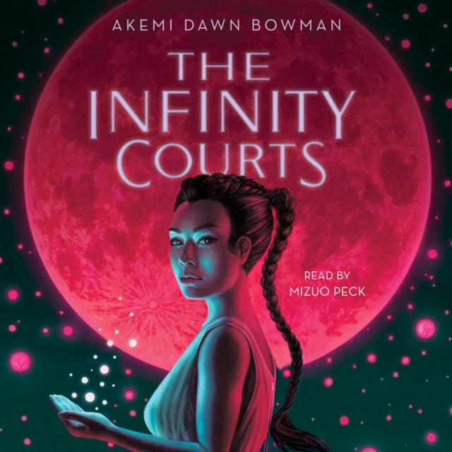 Audiokniha Infinity Courts Akemi Dawn Bowman