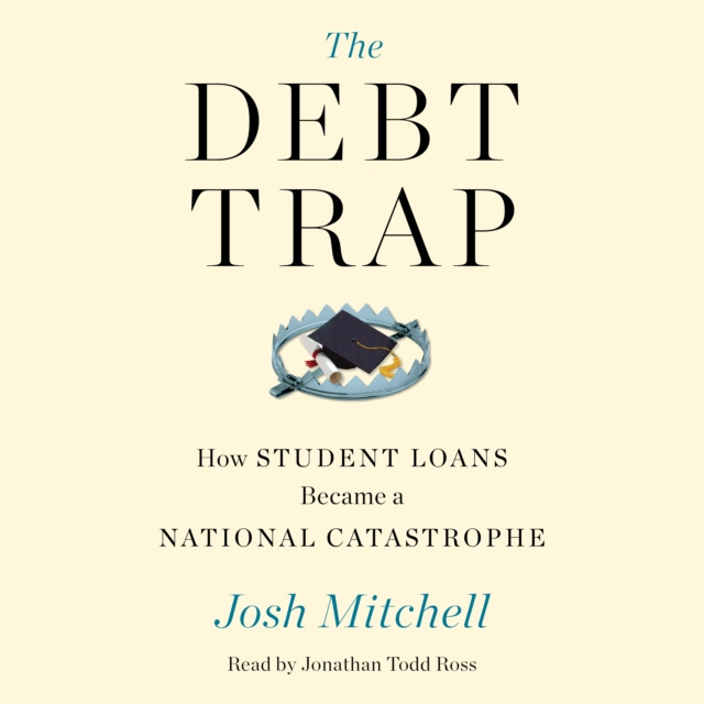 Аудиокнига Debt Trap Josh Mitchell