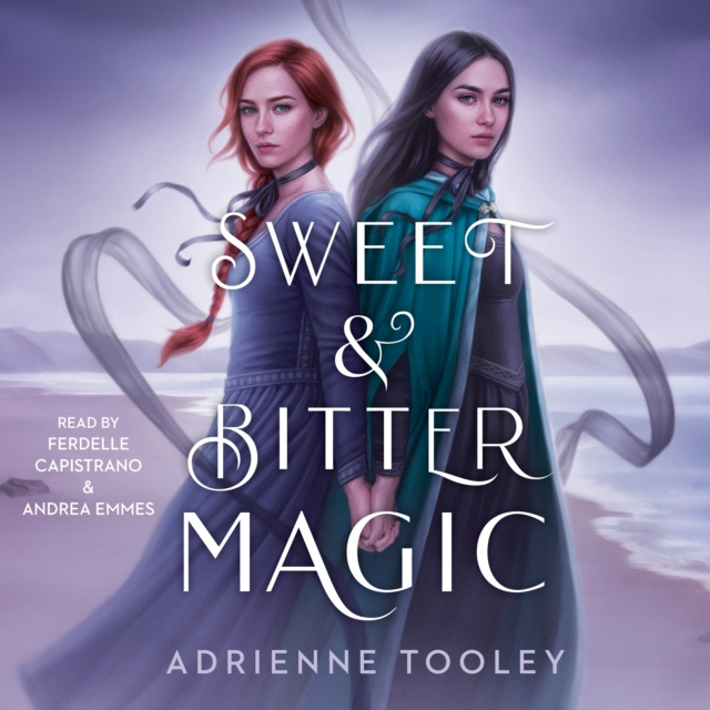Audiokniha Sweet & Bitter Magic Adrienne Tooley