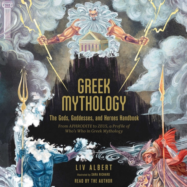 Audiokniha Greek Mythology: The Gods, Goddesses, and Heroes Handbook Liv Albert