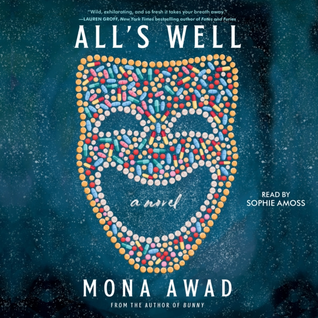 Audiokniha All's Well Mona Awad