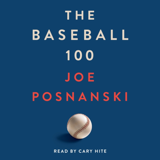 Livre audio Baseball 100 Joe Posnanski