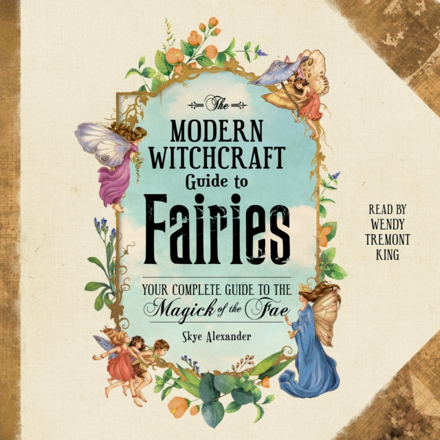 Аудиокнига Modern Witchcraft Guide to Fairies Skye Alexander
