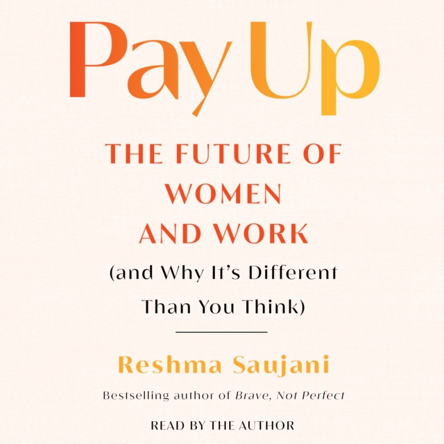 Audiokniha Pay Up Reshma Saujani