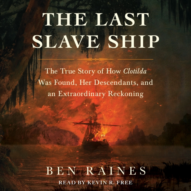 Audiokniha Last Slave Ship Ben Raines