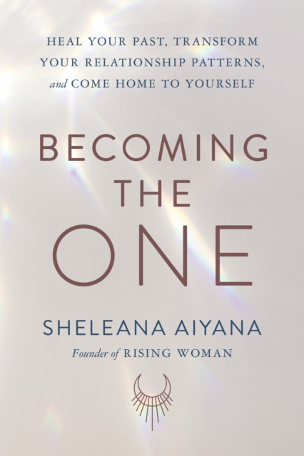 E-kniha Becoming the One Sheleana Aiyana