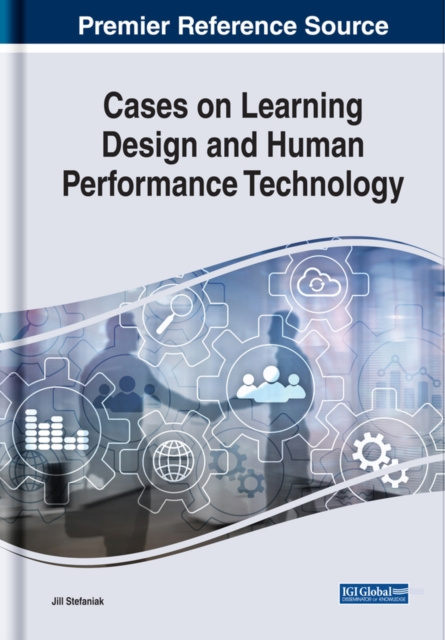 E-knjiga Cases on Learning Design and Human Performance Technology Jill