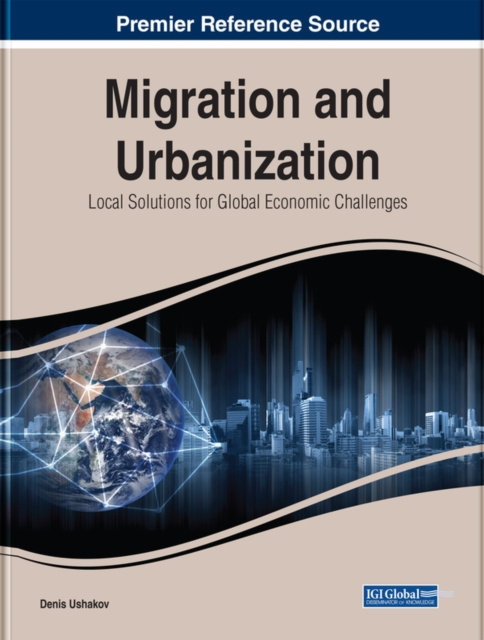 E-Book Migration and Urbanization: Local Solutions for Global Economic Challenges Denis