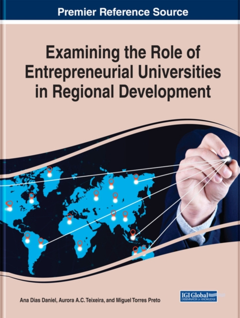 E-kniha Examining the Role of Entrepreneurial Universities in Regional Development Ana Dias