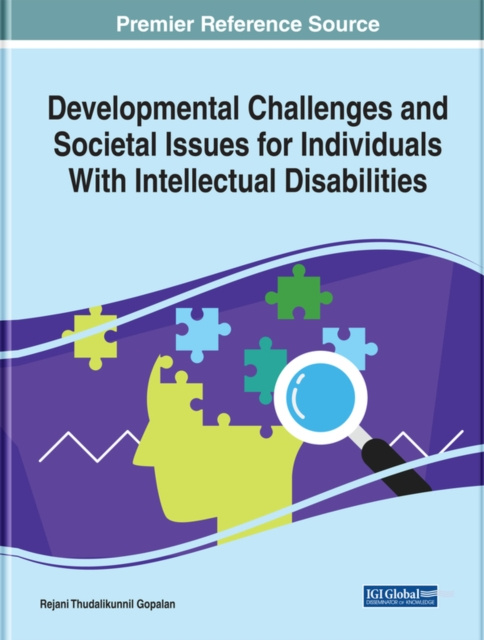 E-knjiga Developmental Challenges and Societal Issues for Individuals With Intellectual Disabilities Rejani Thudalikunnil
