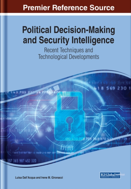 E-knjiga Political Decision-Making and Security Intelligence: Recent Techniques and Technological Developments Luisa