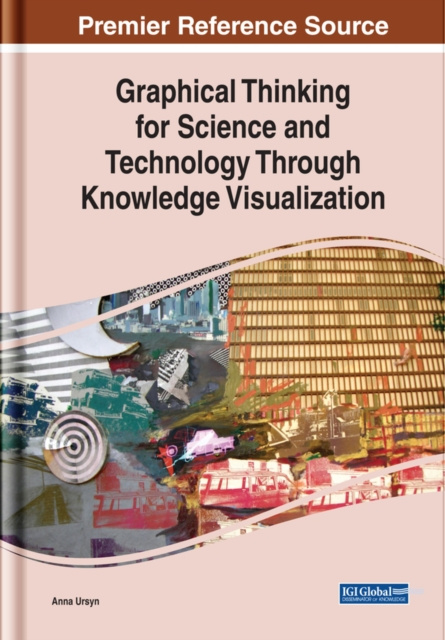 E-knjiga Graphical Thinking for Science and Technology Through Knowledge Visualization Anna