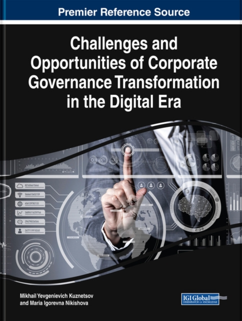 E-Book Challenges and Opportunities of Corporate Governance Transformation in the Digital Era Mikhail Yevgenievich