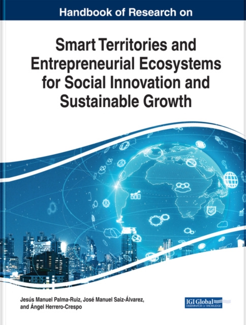 E-kniha Handbook of Research on Smart Territories and Entrepreneurial Ecosystems for Social Innovation and Sustainable Growth Jesus Manuel