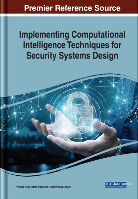 E-knjiga Implementing Computational Intelligence Techniques for Security Systems Design Yousif Abdullatif