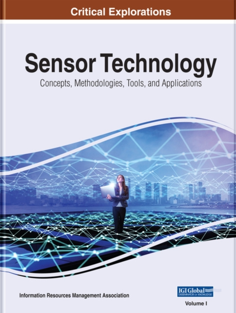 E-book Sensor Technology: Concepts, Methodologies, Tools, and Applications Information Resources