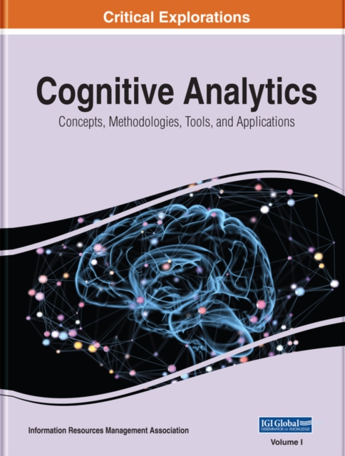E-kniha Cognitive Analytics: Concepts, Methodologies, Tools, and Applications Information Resources