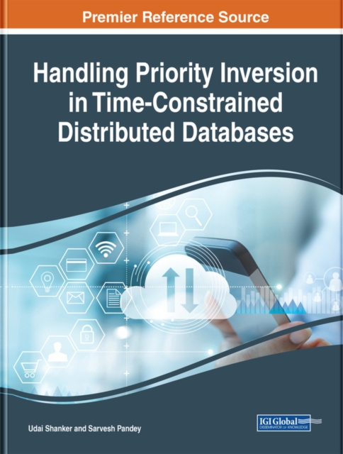 E-knjiga Handling Priority Inversion in Time-Constrained Distributed Databases Udai