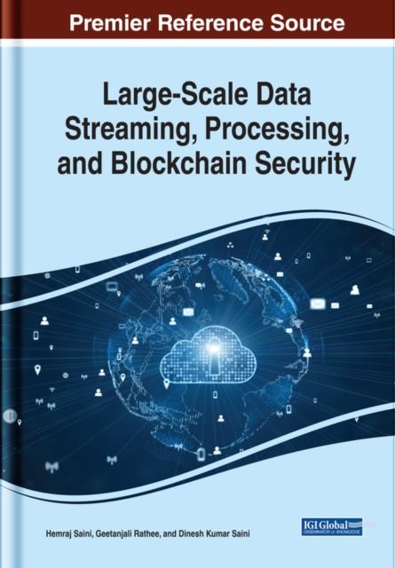 E-knjiga Large-Scale Data Streaming, Processing, and Blockchain Security Hemraj