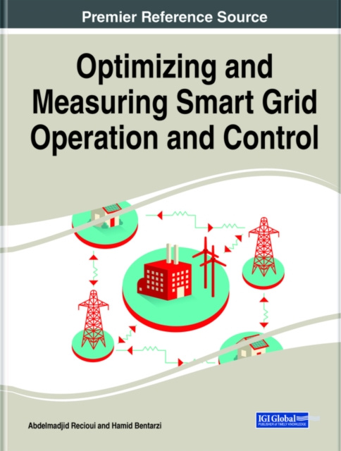E-book Optimizing and Measuring Smart Grid Operation and Control Abdelmadjid