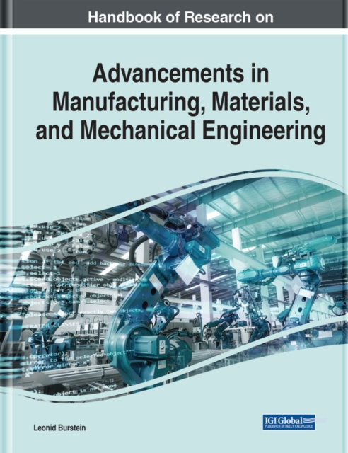 E-book Handbook of Research on Advancements in Manufacturing, Materials, and Mechanical Engineering Leonid