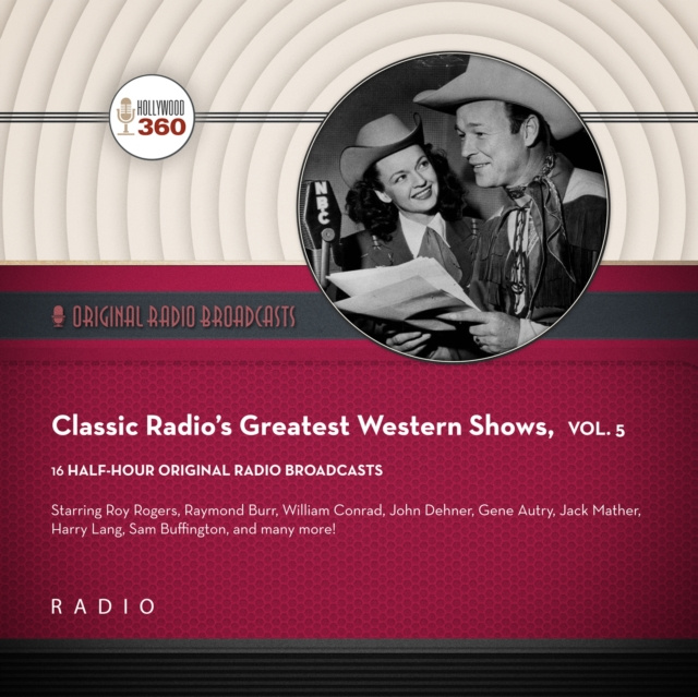 Audiokniha Classic Radio's Greatest Western Shows, Vol. 5 Black Eye Entertainment