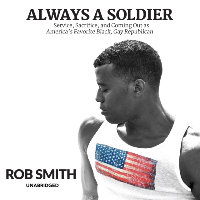 Hörbuch Always a Soldier Rob Smith