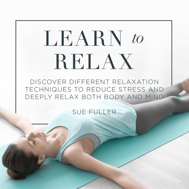 Audiolivro Learn to Relax Sue Fuller